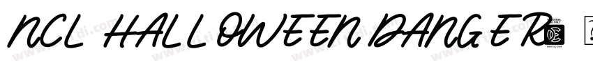 NCL HALLOWEEN DANGER字体转换
